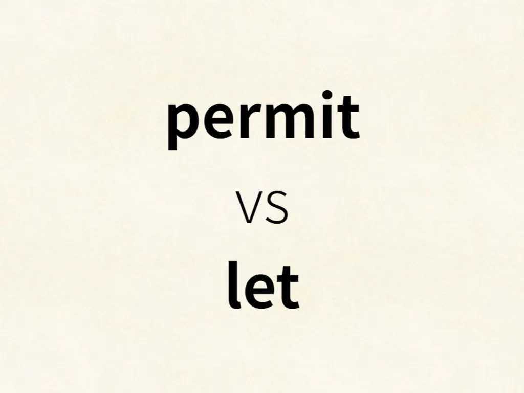 permit vs let