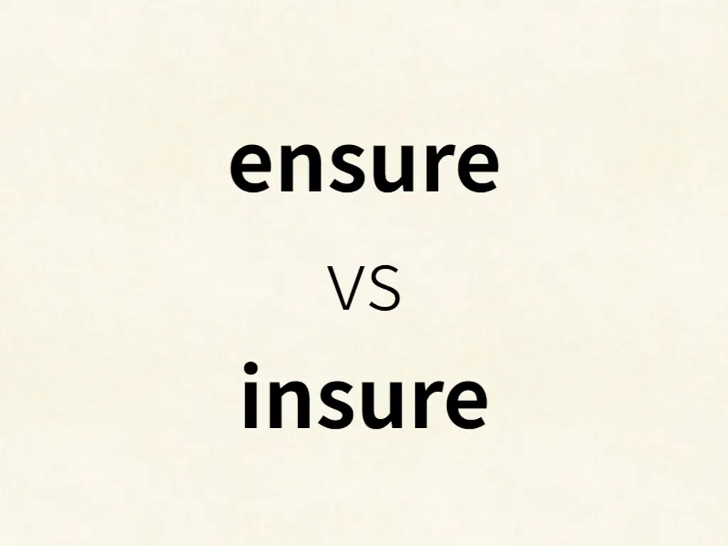 ensure vs insure