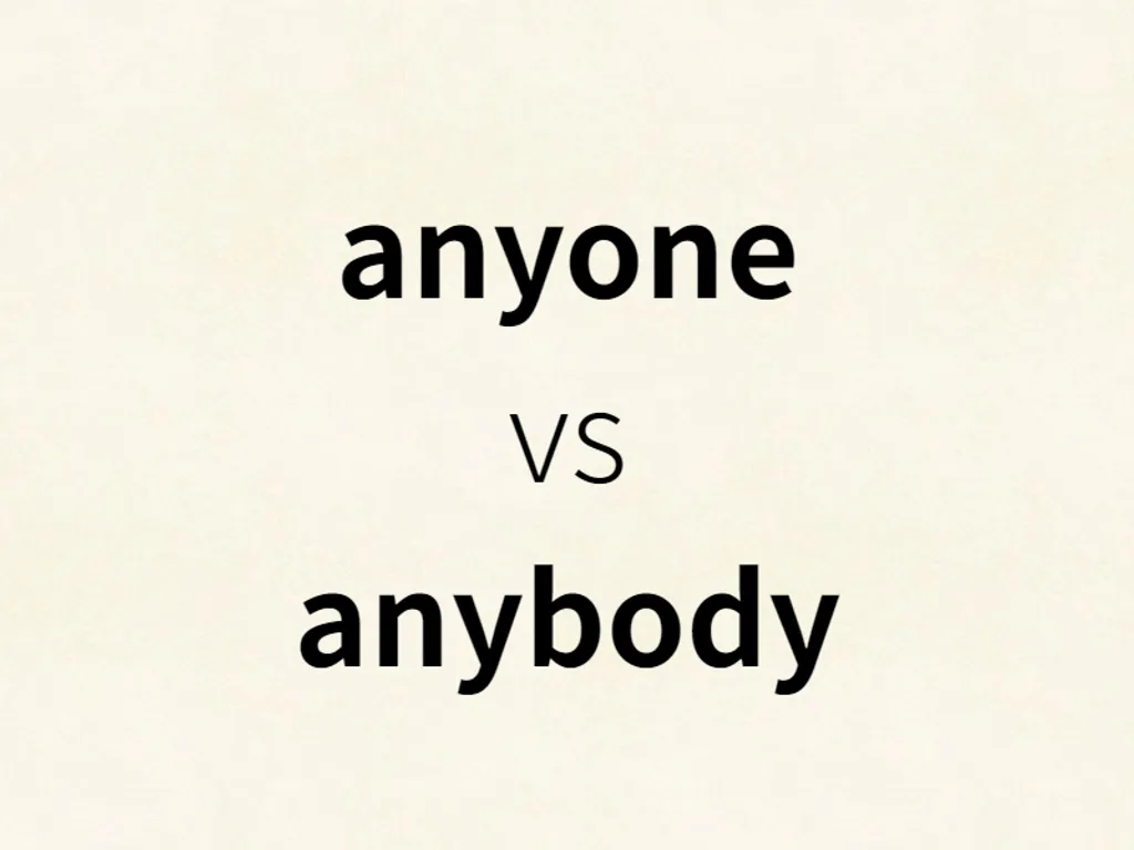 anyone vs anybody
