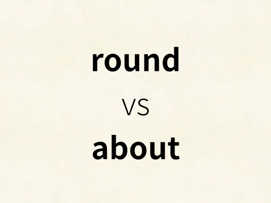 round vs about