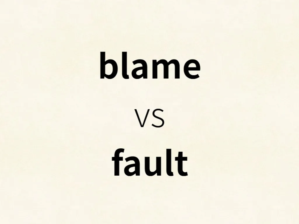 blame vs fault