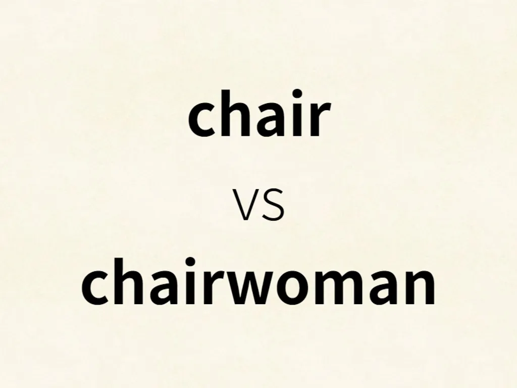 chair vs chairwoman