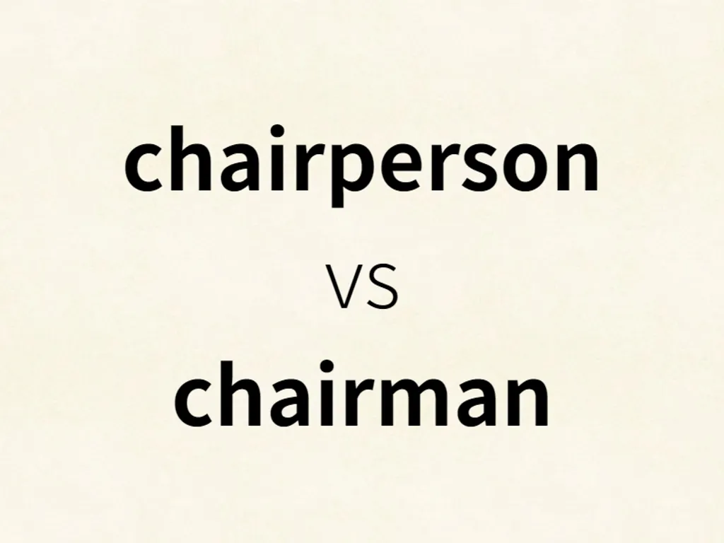 chairperson vs chairman