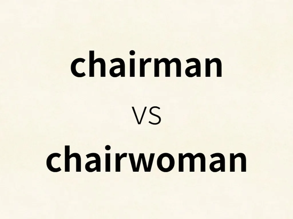 chairman vs chairwoman