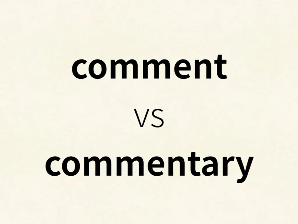 comment vs commentary