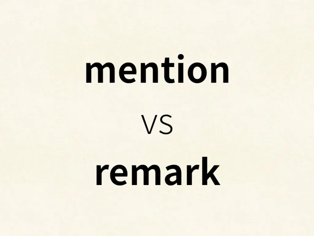 mention vs remark