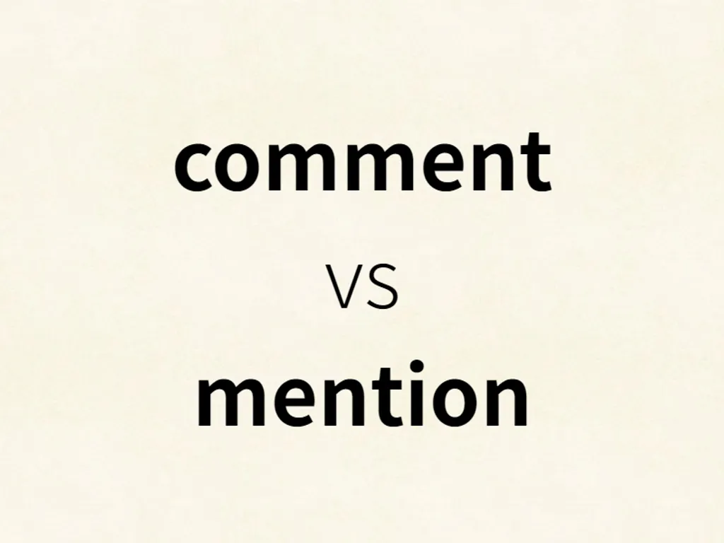 comment vs mention