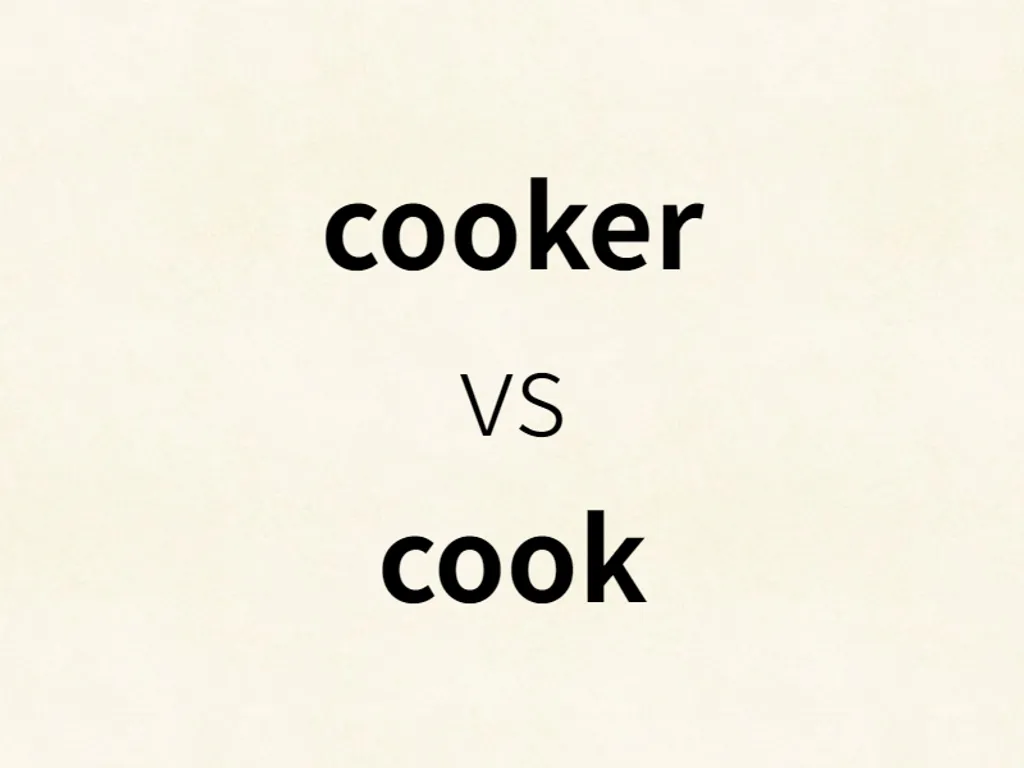 cooker vs cook