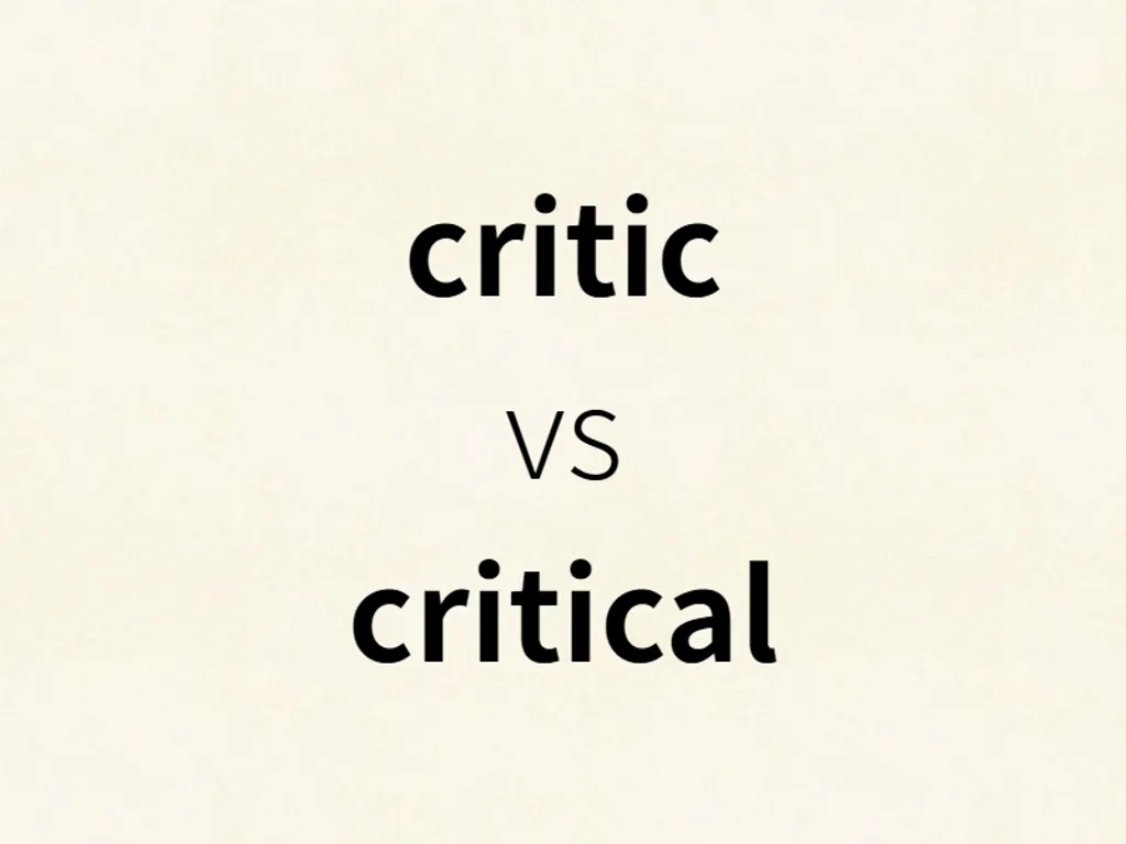 critic vs critical