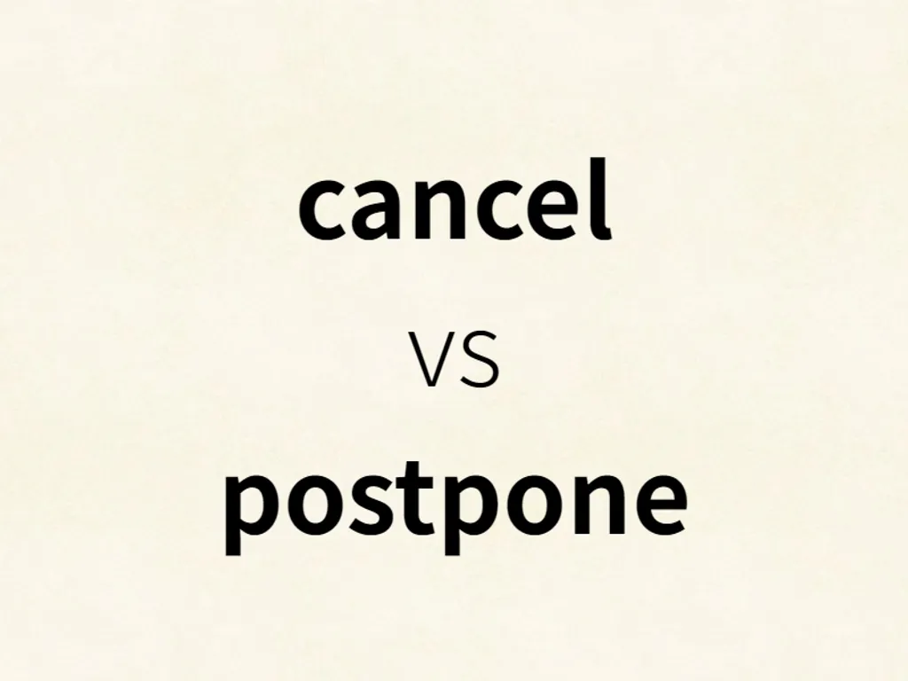 cancel vs postpone