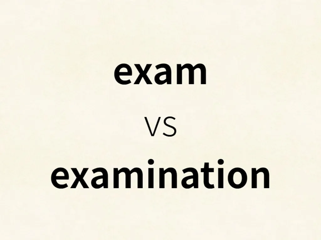 exam vs examination