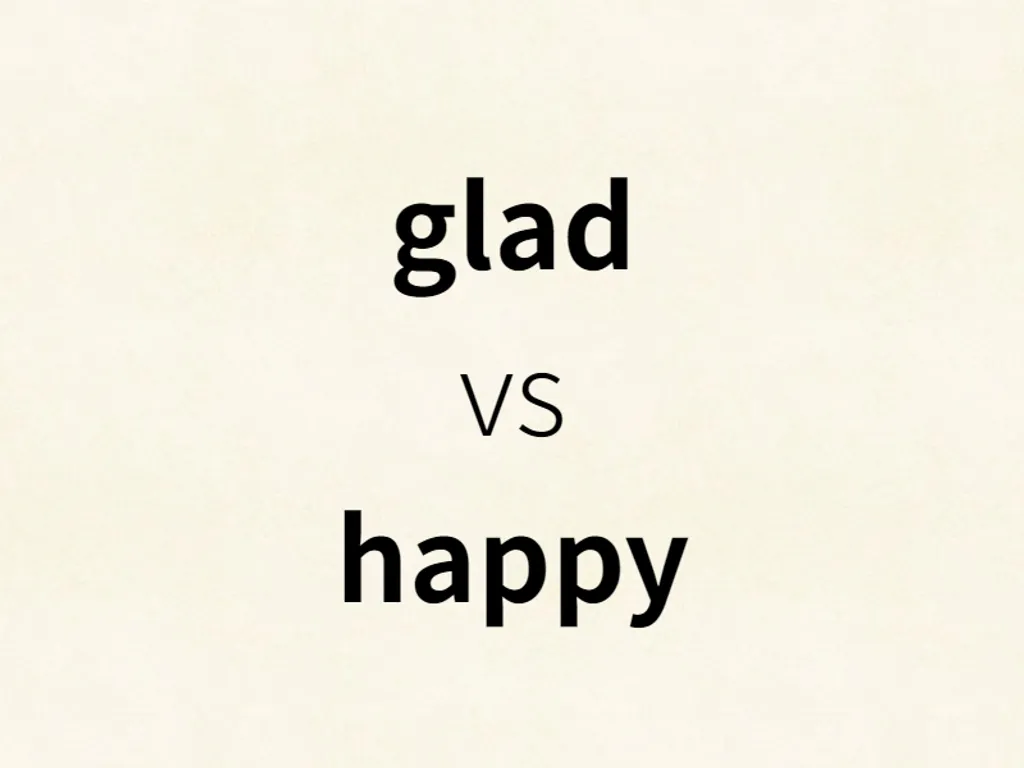 glad vs happy