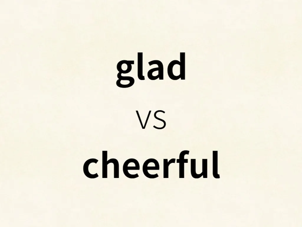 glad vs cheerful