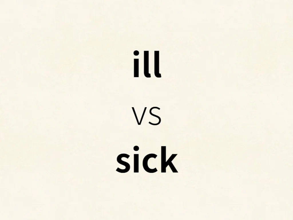 ill vs sick