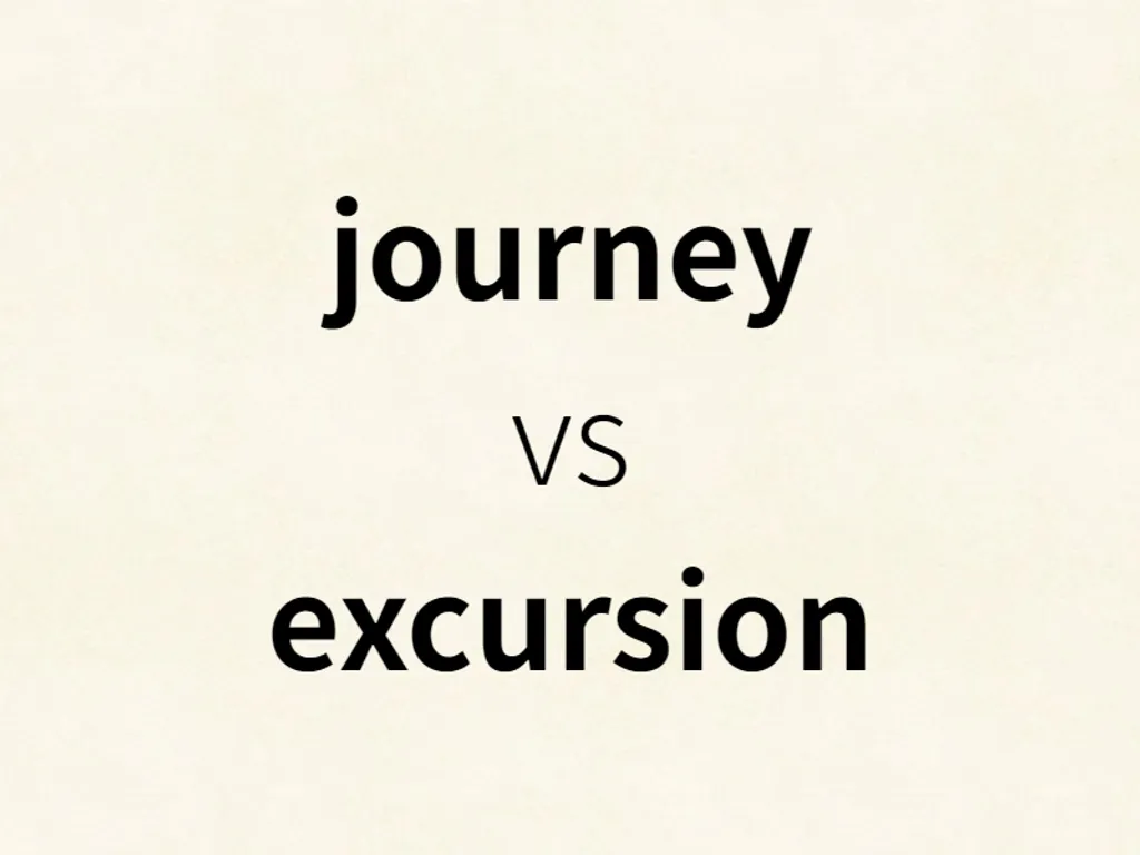 journey vs excursion