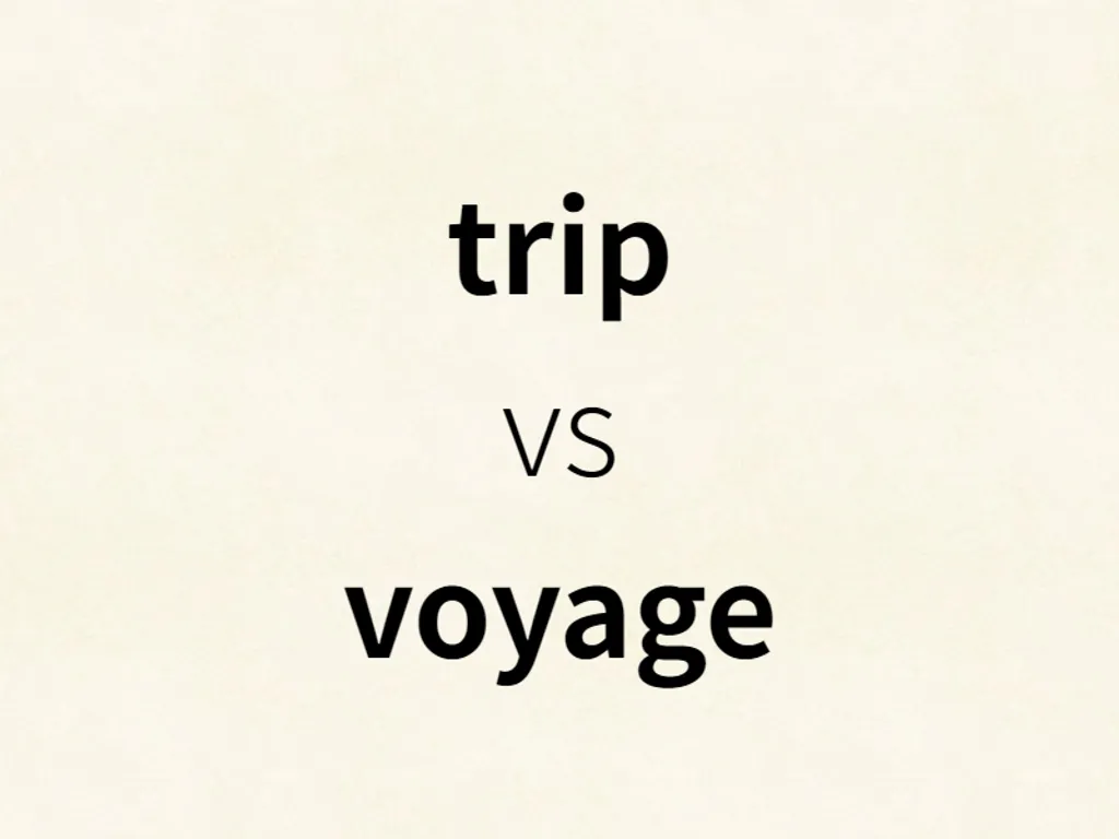 trip vs voyage