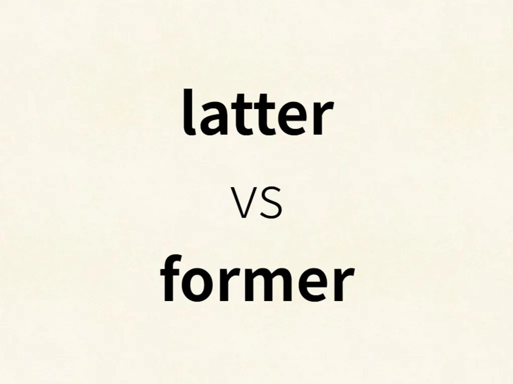 latter vs former