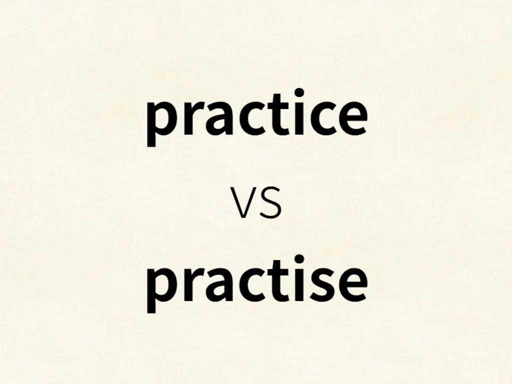 practice vs practise