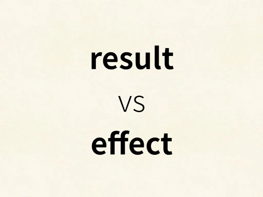 result vs effect