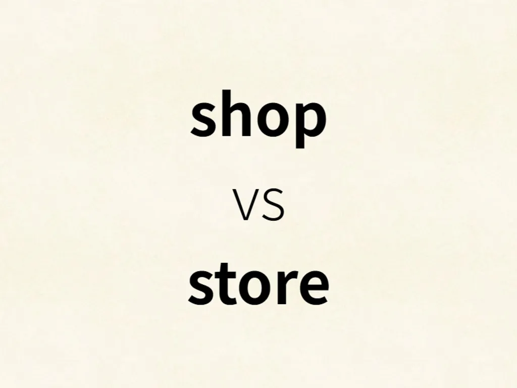 shop vs store