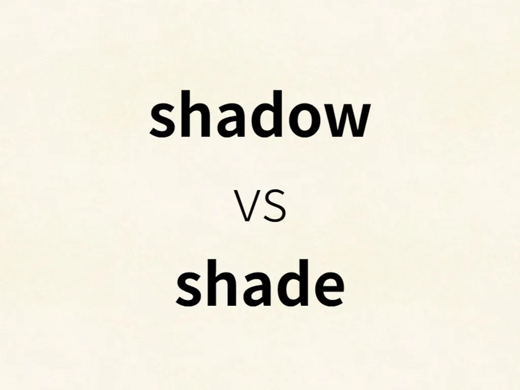 shadow vs shade