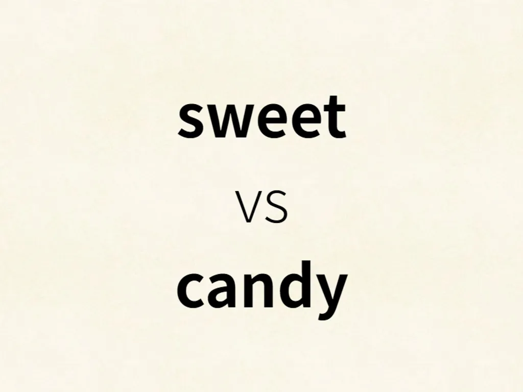 sweet vs candy